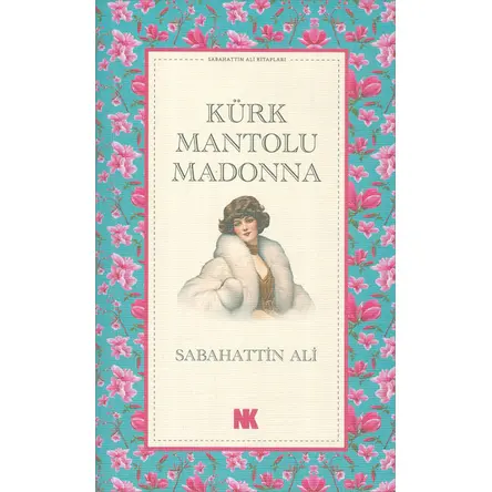 Kürk Mantolu Madonna - Sabahattin Ali - Nokta Kitap
