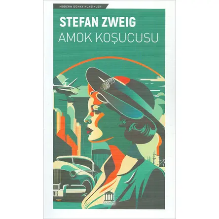 Amok Koşucusu - Stefan Zweig - Olympia Yayınları