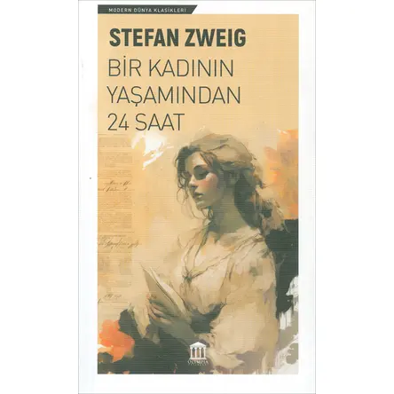 Bir Kadının Yaşamından 24 Saat - Stefan Zweig - Olympia Yayınları