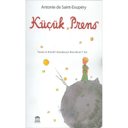 Küçük Prens - Antoine de Saint-Exupery - Olympia Yayınları