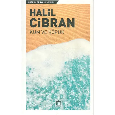Kum Ve Köpük - Halil Cibran - Olympia Yayınları