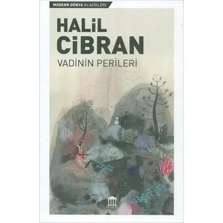 Vadinin Perileri - Halil Cibran - Olympia Yayınları