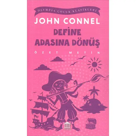 Define Adasına Dönüş (Özet Metin) - John Connel - Olympia Yayınları