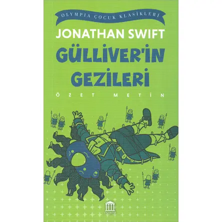 Gülliverin Gezileri (Özet Metin) - Jonathan Swift - Olympia Yayınları