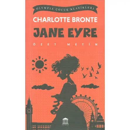 Jane Eyre (Özet Metin) - Charlotte Bronte - Olympia Yayınları