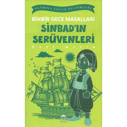 Sinbadın Serüvenleri (Özet Metin) - Binbir Gece Masalları - Olympia Yayınları