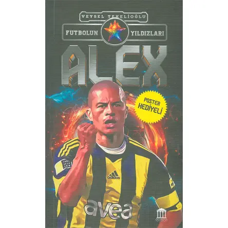 Alex - Futbolun Yıldızları - Lokman Özkul - Olympia Yayınları