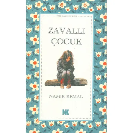 Zavallı Çocuk - Namık Kemal - Nokta Kitap