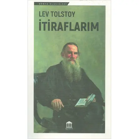 İtiraflarım - Lev Nikolayeviç Tolstoy - Olympia Yayınları