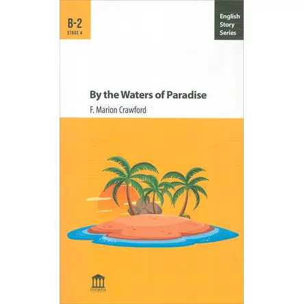By the Waters of Paradise B-2 -F. Marion Crawford - Olympia Yayınları