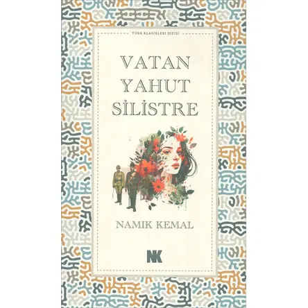 Vatan Yahut Silistre - Namık Kemal - Nokta Kitap