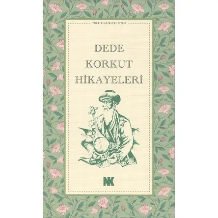 Dede Korkut Hikayeleri - Anonim - Nokta Kitap