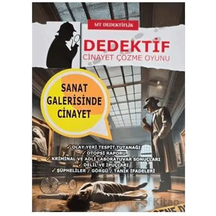 Dedektiflik Cinayet Çözme Oyunu - Sanat Galerisinde Cinayet - MT Dedektif Yayınları Dedektiflik Cinayet Çözme Oyunu - Sanat Galerisinde Cinayet - MT Dedektif Yayınları