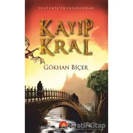 Kayıp Kral - Gökhan Biçer - Kent Kitap