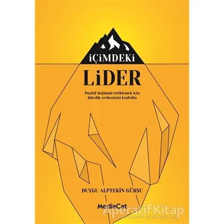 İçimdeki Lider - Duygu Apltekin Gürsu - MediaCat Kitapları