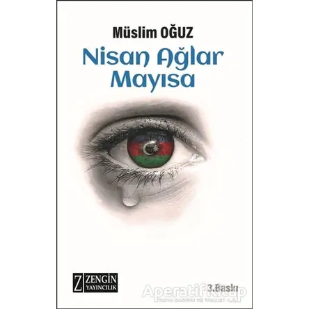 Nisan Ağlar Mayısa - Müslim Oğuz - Zengin Yayıncılık