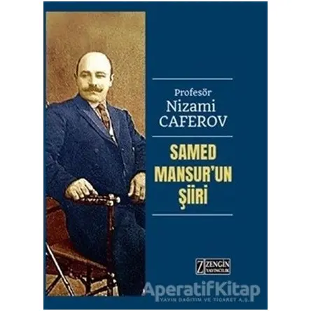Samed Mansurun Şiiri - Nizami Caferov - Zengin Yayıncılık