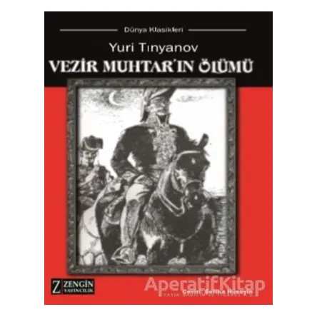 Vezir Muhtarın Ölümü - Yuri Tinyanov - Zengin Yayıncılık