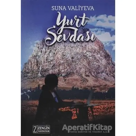 Yurt Sevdası - Suna Valiyeva - Zengin Yayıncılık