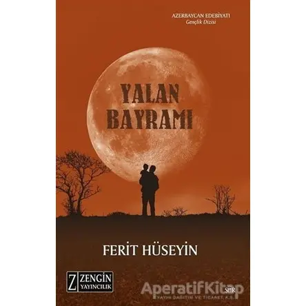 Yalan Bayramı - Ferit Hüseyin - Zengin Yayıncılık