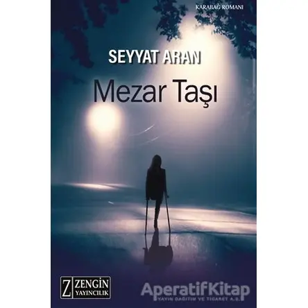 Mezar Taşı - Seyyat Aran - Zengin Yayıncılık