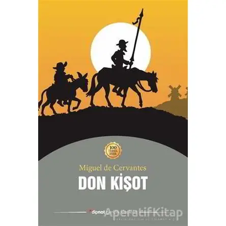 Don Kişot - Miguel de Cervantes - Dipnot Yayınları