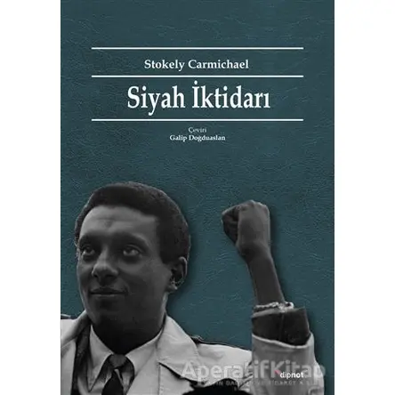 Siyah İktidarı - Stokely Carmichael - Dipnot Yayınları