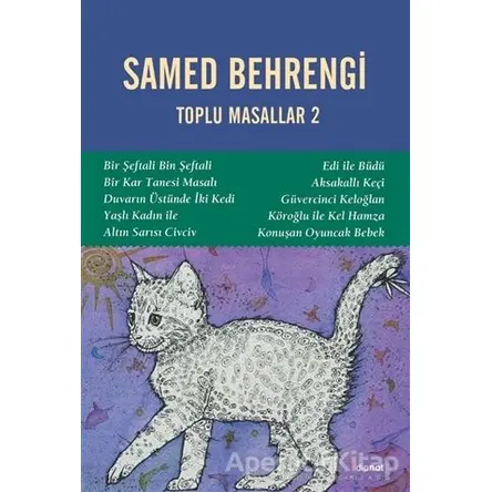 Toplu Masallar 2 - Samed Behrengi - Dipnot Yayınları