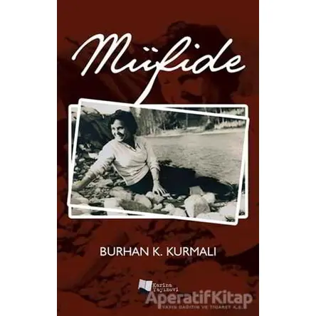 Müfide - Burhan K. Kurmalı - Karina Yayınevi