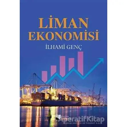 Liman Ekonomisi - İlhami Genç - Karina Yayınevi