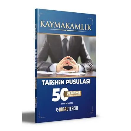 Doğru Tercih Kaymakamlık Tarihin Pusulası Tamamı Çözümlü 50 Deneme