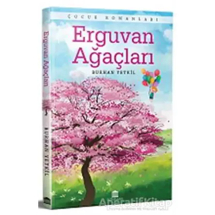 Erguvan Ağaçları - Burhan Yetkil - Rönesans Yayınları