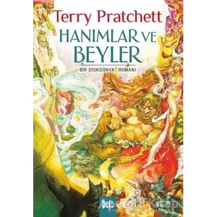 Disk Dünya 14: Hanımlar ve Beyler - Terry Pratchett - Delidolu