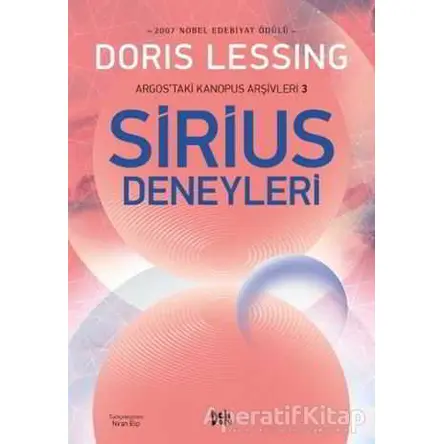 Argostaki Kanopus Arşivleri 3 - Sirius Deneyleri - Doris Lessing - Delidolu