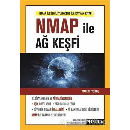 Nmap İle Ağ Keşfi - Murat Yokuş - Pusula Yayıncılık