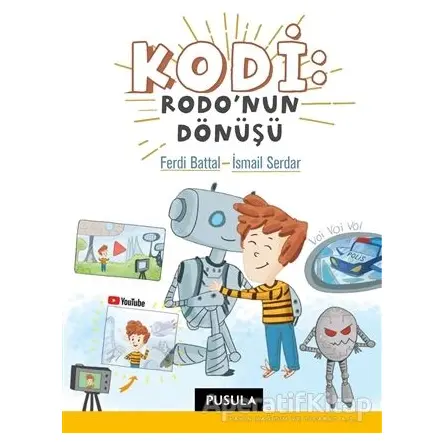 Kodi: Rodonun Dönüşü - Ferdi Battal - Pusula Yayıncılık