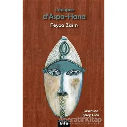 Lepopee dAspa - Hana - Feyza Zaim - Gita Yayınları