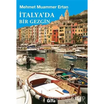 İtalya’da Bir Gezgin - Mehmet Muammer Ertan - Gita Yayınları