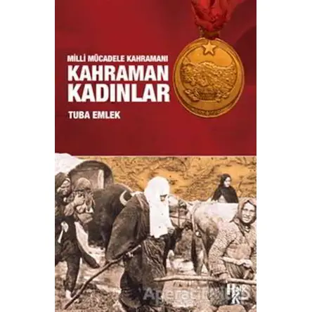 Kahraman Kadınlar - Tuba Emlek - Halk Kitabevi