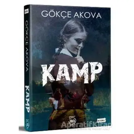Kamp - Gökçe Akova - 5 Şubat Yayınları