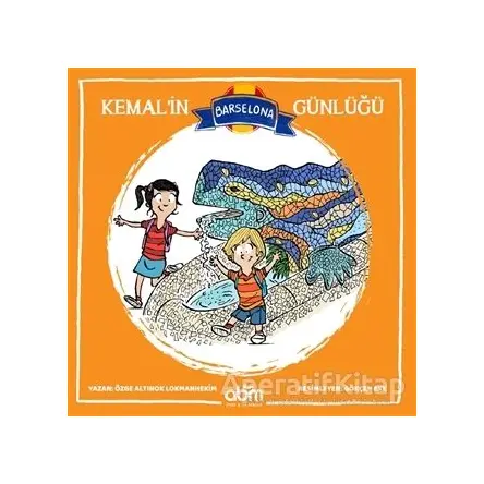 Kemal’in Barselona Günlüğü - Özge A. Lokmanhekim - Abm Yayınevi