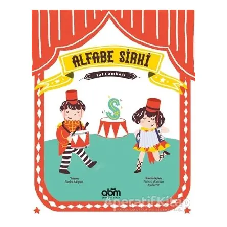Alfabe Sirki - Laf Cambazı - Seda Akipek - Abm Yayınevi