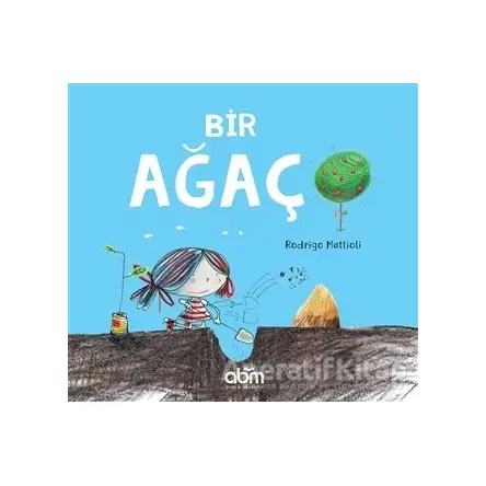 Bir Ağaç - Rodrigo Mattioli - Abm Yayınevi