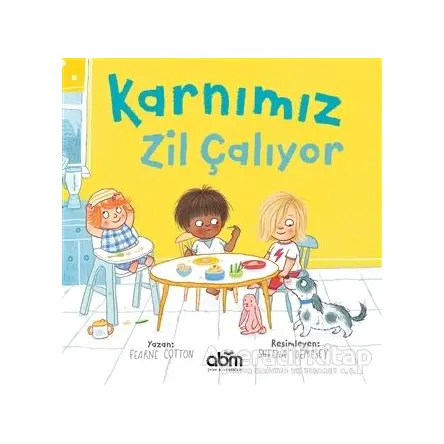 Karnımız Zil Çalıyor - Fearne Cotton - Abm Yayınevi