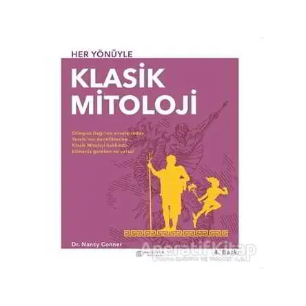 Her Yönüyle Klasik Mitoloji - Nancy Conner - Akıl Çelen Kitaplar