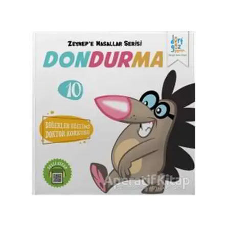 Dondurma - Zeynepe Masallar Serisi 10 - Alp Türkbiner - Dörtgöz Yayınları