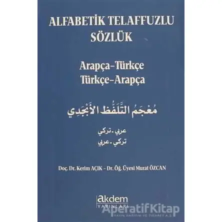 Alfabetik Telaffuzlu Sözlük - Murat Özcan - Akdem Yayınları