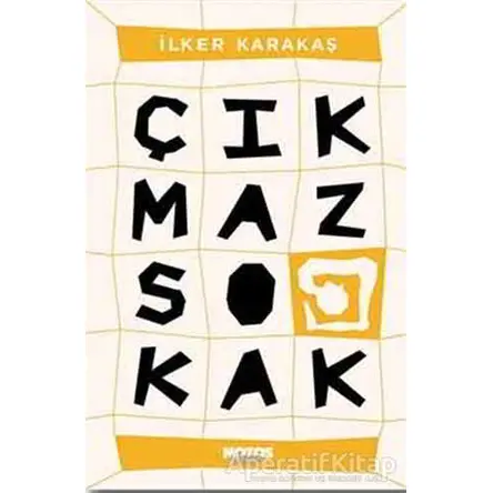 Çıkmaz Sokak - İlker Karakaş - Notos Kitap