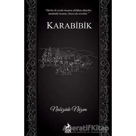 Karabibik - Nabizade Nazım - Ren Kitap