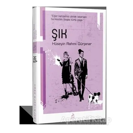 Şık - Hüseyin Rahmi Gürpınar - Ren Kitap